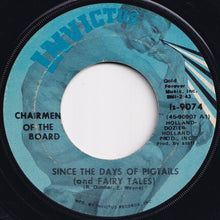 Load image into Gallery viewer, Chairmen Of The Board - Give Me Just A Little More Time / Since The Days Of Pigtails (And Fairy Tales) (7 inch Record / Used)