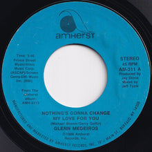 Load image into Gallery viewer, Glenn Medeiros - Nothing's Gonna Change My Love For You / (Instrumental Mix) (7 inch Record / Used)