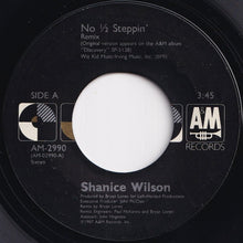 Load image into Gallery viewer, Shanice Wilson - No 1/2 Steppin' / Summer Love (7 inch Record / Used)