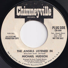 Load image into Gallery viewer, Michael Hudson - The Angels Listened In / The Angels Listened In (7 inch Record / Used)