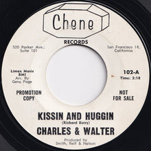 画像をギャラリービューアに読み込む, Charles And Walter - Kissin' And Huggin' / Night (7 inch Record / Used)