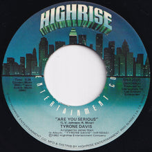 Load image into Gallery viewer, Tyrone Davis - Are You Serious / Overdue (7 inch Record / Used)