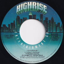 Load image into Gallery viewer, Tyrone Davis - Are You Serious / Overdue (7 inch Record / Used)