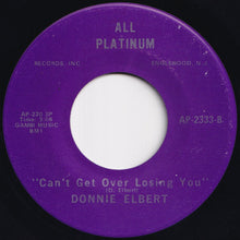 Load image into Gallery viewer, Donnie Elbert - Sweet Baby / Can't Get Over Losing You (7 inch Record / Used)