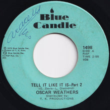 画像をギャラリービューアに読み込む, Oscar Weathers - Tell It Like It Is (Part 1) / (Part 2) (7 inch Record / Used)