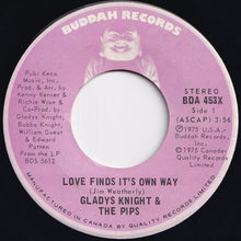 Load image into Gallery viewer, Gladys Knight And The Pips - Love Finds It's Own Way / Better You Go Your Way (7 inch Record / Used)