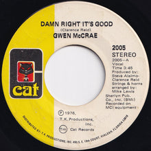 Load image into Gallery viewer, Gwen McCrae - Damn Right It's Good / Damn Right It's Good (7 inch Record / Used)
