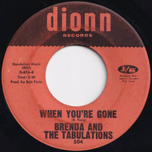 Load image into Gallery viewer, Brenda And The Tabulations - Hey Boy / When You're Gone (7 inch Record / Used)