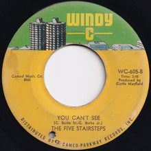 Load image into Gallery viewer, Five Stairsteps - Ain't Gonna Rest (Till I Get You) / You Can't See (7 inch Record / Used)