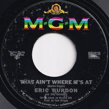 Load image into Gallery viewer, Eric Burdon And The Animals - Help Me Girl / That Ain't Where It's At (7 inch Record / Used)