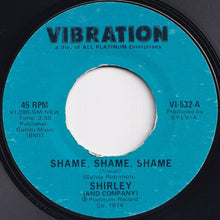 Load image into Gallery viewer, Shirley & Company - Shame, Shame, Shame / (Instrumental) (7 inch Record / Used)