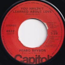Load image into Gallery viewer, Peabo Bryson - Reaching For The Sky / You Haven't Learned About Love (7 inch Record / Used)