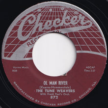 Load image into Gallery viewer, Tune Weavers - Happy, Happy Birthday Baby / Ol Man River (7 inch Record / Used)
