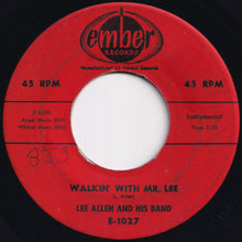 Load image into Gallery viewer, Lee Allen And His Band - Walkin' With Mr. Lee / Promenade (7 inch Record / Used)