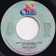 画像をギャラリービューアに読み込む, Barry White - You're The First, The Last, My Everything / More Than Anything, You're My Everything (7 inch Record / Used)