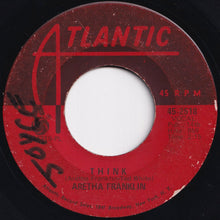Load image into Gallery viewer, Aretha Franklin - Think / You Send Me (7 inch Record / Used)