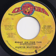 画像をギャラリービューアに読み込む, Curtis Mayfield - Kung Fu / Right On For The Darkness (7 inch Record / Used)