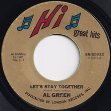 Load image into Gallery viewer, Al Green - Let's Stay Together / I Can't Get Next To You (7 inch Record / Used)