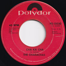 画像をギャラリービューアに読み込む, Chakachas - Jungle Fever / Cha Ka Cha (7 inch Record / Used)