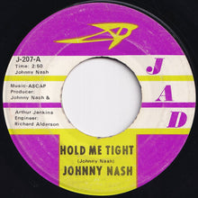 Load image into Gallery viewer, Johnny Nash - Hold Me Tight / Cupid (7 inch Record / Used)