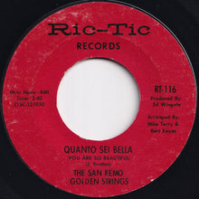 Load image into Gallery viewer, San Remo Golden Strings - Quanto Sei Bella / International Love Theme (7 inch Record / Used)