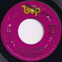 Load image into Gallery viewer, Stylistics - What's Your Name? / Almost There (7 inch Record / Used)