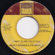 Load image into Gallery viewer, Smokey Robinson - I Don't Blame You At All / That Girl (7 inch Record / Used)
