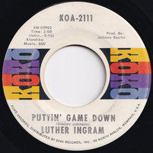 Load image into Gallery viewer, Luther Ingram - (If Loving You Is Wrong) I Don't Want To Be Right / Puttin' Game Down (7 inch Record / Used)