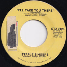 Load image into Gallery viewer, Staple Singers - I'll Take You There / I'm Just Another Soldier (7 inch Record / Used)