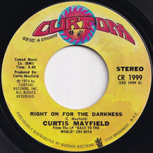 Load image into Gallery viewer, Curtis Mayfield - Kung Fu / Right On For The Darkness (7 inch Record / Used)