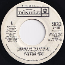 Load image into Gallery viewer, Four Tops - Keeper Of The Castle (Stereo) / (Mono) (7 inch Record / Used)