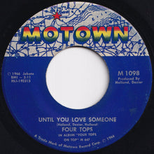 画像をギャラリービューアに読み込む, Four Tops - Reach Out I'll Be There / Until You Love Someone (7 inch Record / Used)