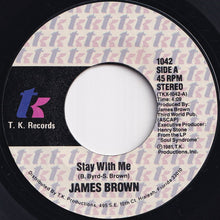 画像をギャラリービューアに読み込む, James Brown - Stay With Me / Smokin' & Drinkin' (7 inch Record / Used)