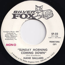 Load image into Gallery viewer, Hank Ballard - Sunday Morning Coming Down (Stereo) / (Mono) (7 inch Record / Used)