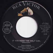 Load image into Gallery viewer, Sam Cooke - Teenage Sonata / If You Were The Only Girl (7 inch Record / Used)