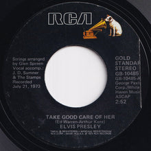 Load image into Gallery viewer, Elvis Presley - I've Got A Thing About You Baby / Take Good Care Of Her (7 inch Record / Used)