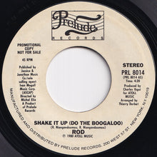 画像をギャラリービューアに読み込む, Rod - Shake It Up (Do The Boogaloo) / Shake It Up (Do The Boogaloo) (7 inch Record / Used)