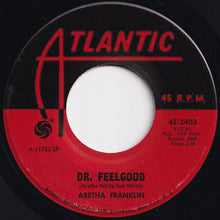 Load image into Gallery viewer, Aretha Franklin - Respect / Dr. Feelgood (7 inch Record / Used)
