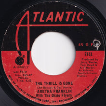 Load image into Gallery viewer, Aretha Franklin - Spirit In The Dark / The Thrill Is Gone (7 inch Record / Used)
