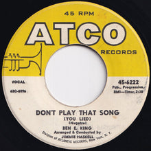 Load image into Gallery viewer, Ben E. King - Don't Play That Song (You Lied) / The Hermit Of Misty Mountain (7 inch Record / Used)