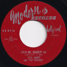 Load image into Gallery viewer, Etta James And The Peaches - The Wallflower / Hold Me, Squeeze Me (7 inch Record / Used)