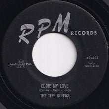 画像をギャラリービューアに読み込む, Teen Queens - Eddie My Love / Just Goofed (7 inch Record / Used)