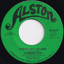 Load image into Gallery viewer, Clarence Reid - Nobody But You Babe / Send Me Back My Money (7 inch Record / Used)