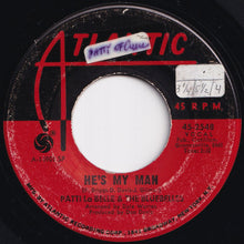 画像をギャラリービューアに読み込む, Patti La Belle & The Bluebelles - He's My Man / Wonderful (7 inch Record / Used)