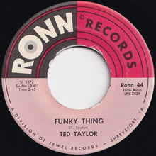 画像をギャラリービューアに読み込む, Ted Taylor - Something Strange Is Goin' On In My House / Funky Thing (7 inch Record / Used)