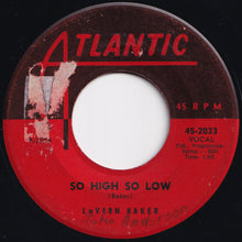 画像をギャラリービューアに読み込む, Lavern Baker - So High So Low / If You Love Me (7 inch Record / Used)