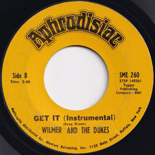 画像をギャラリービューアに読み込む, Wilmer And The Dukes - Give Me One More Chance / Get It (7 inch Record / Used)