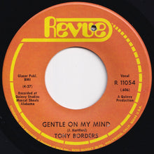 Load image into Gallery viewer, Tony Borders - Polly Wally / Gentle On My Mind (7 inch Record / Used)