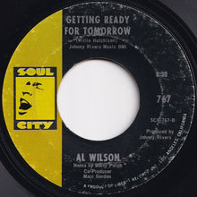 Load image into Gallery viewer, Al Wilson - The Snake / Getting Ready For Tomorrow (7 inch Record / Used)