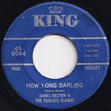 Load image into Gallery viewer, James Brown & The Famous Flames - How Long Darling / This Old Heart (7 inch Record / Used)